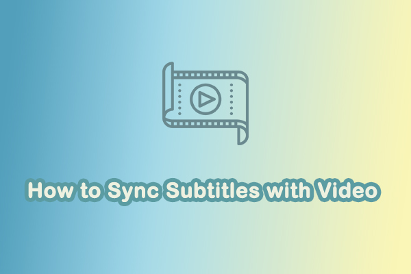Ultimate Guide: How to Sync Subtitles with Video Quickly