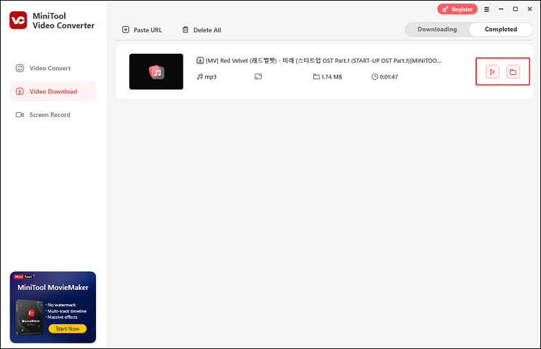Click the play icon or the folder icon in the Completed tab of MiniTool Video Converter