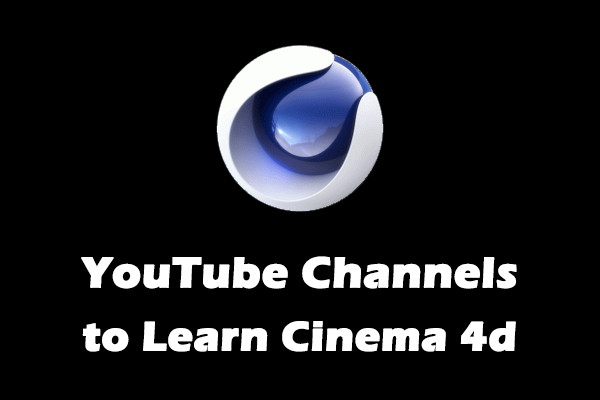 Subscribe to the Best 5 YouTube Channels to Learn Cinema 4D